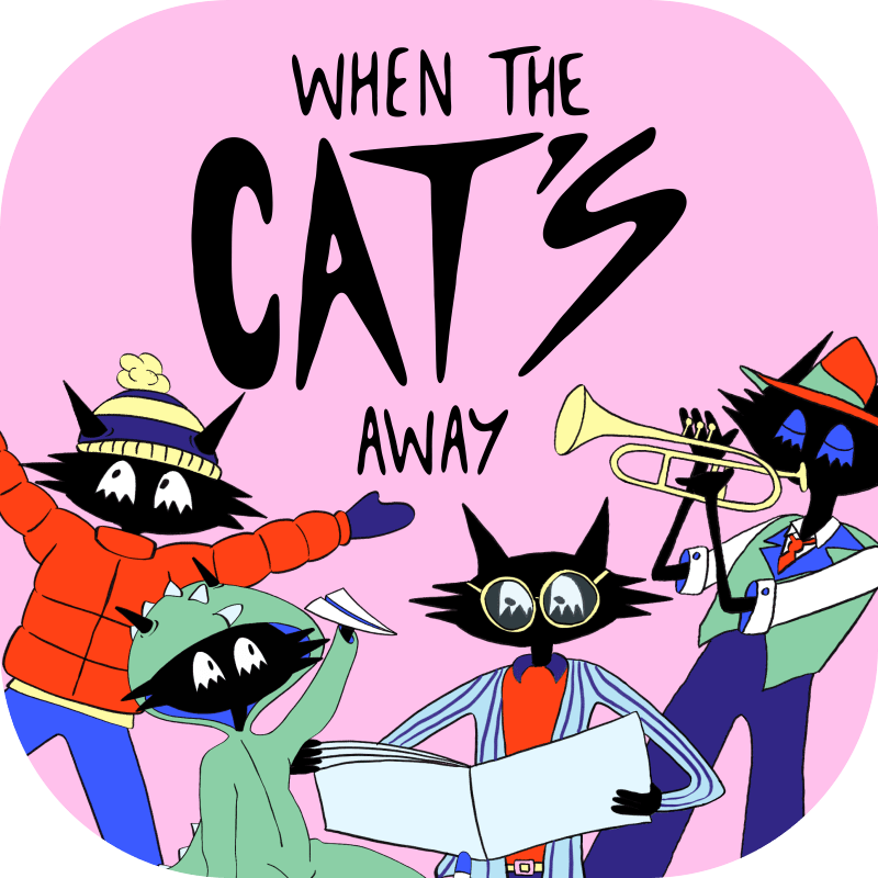 When the Cat's away - Cover Image