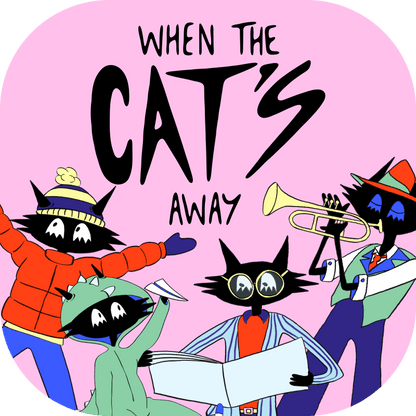 When the Cat's away - Cover Image